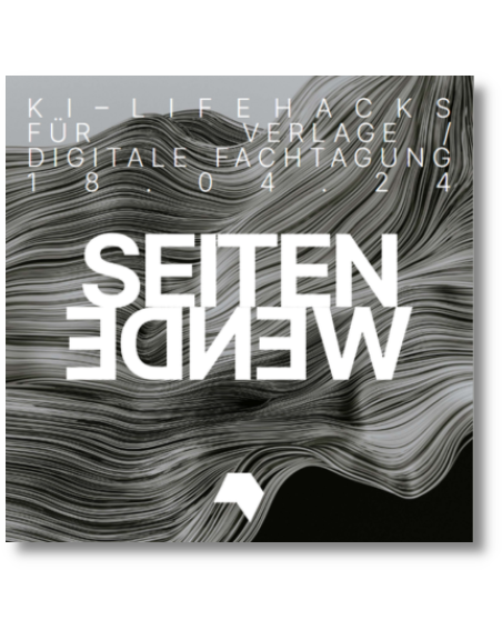 Seitenwende: KI-Lifehacks für Verlage